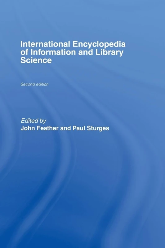 International Encyclopedia of Information and Library Science