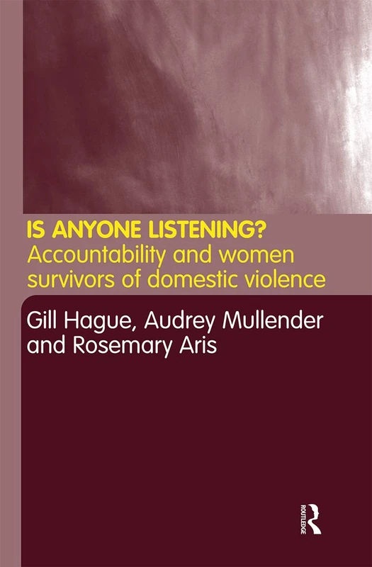 Is Anyone Listening?: Accountability and Women Survivors of Domestic Violence - Image 1