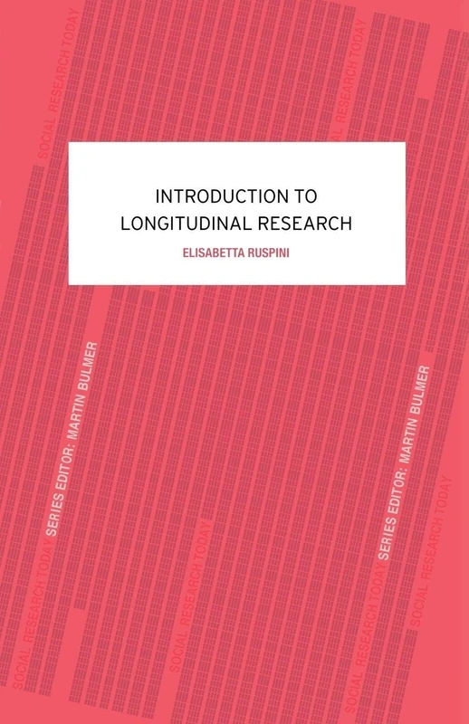 An Introduction to Longitudinal Research (Social Research Today)