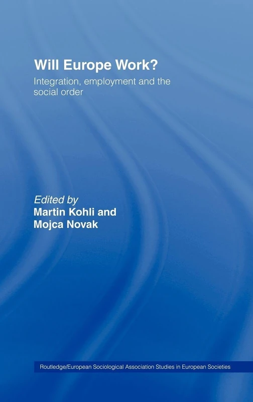 Routledge - Will Europe Work? Sociology Study Book