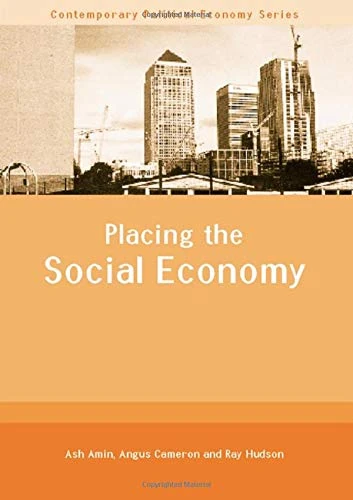 Placing the Social Economy (Routledge Studies in Contemporary Political Economy)