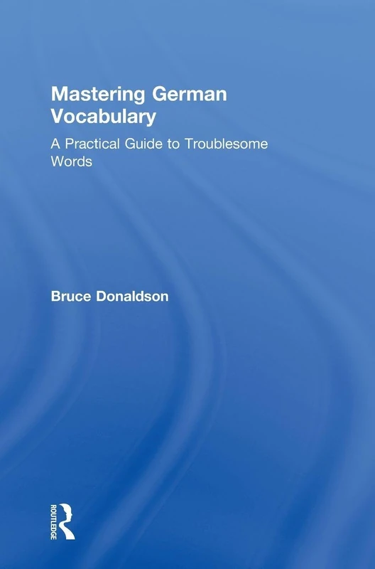 Mastering German Vocabulary: A Practical Guide to Troublesome Words