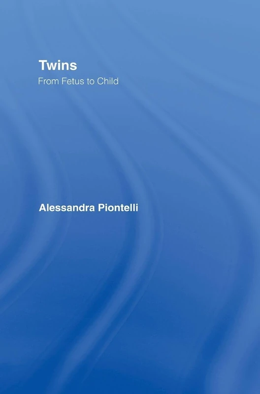 Routledge Twins - From Fetus to Child - Development Study