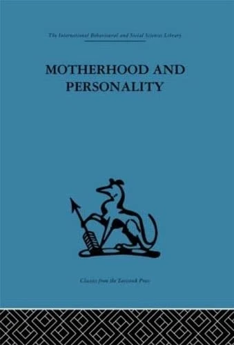 Routledge Motherhood and Personality: Psychosomatic Childbirth