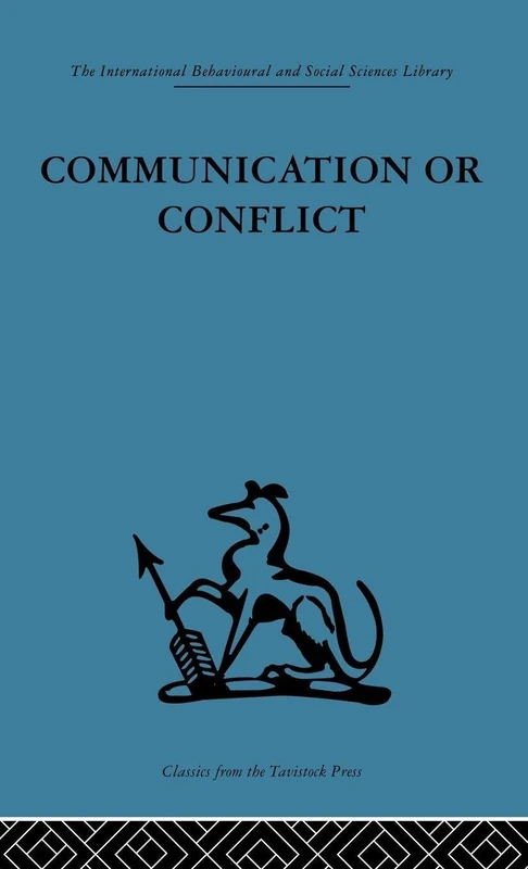 Communication or Conflict: Conferences: their nature, dynamics, and planning
