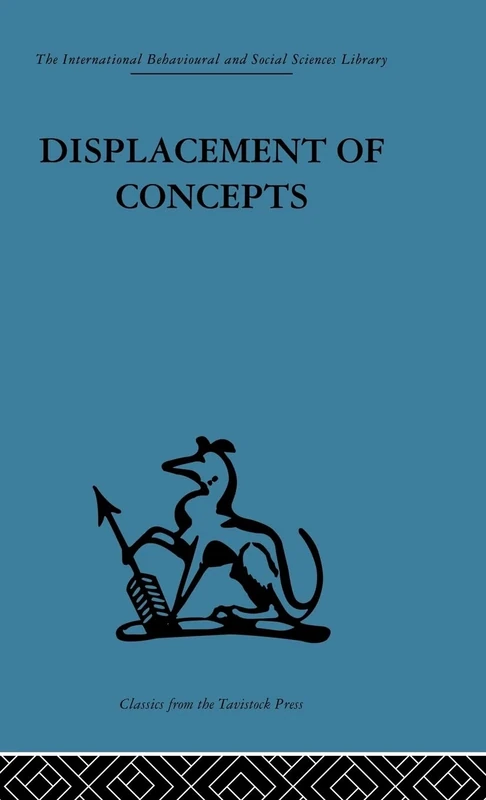 Displacement of Concepts (International Behavioural and Social Sciences Library)
