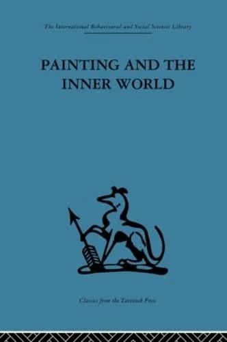Routledge Painting and the Inner World - Tavistock Press