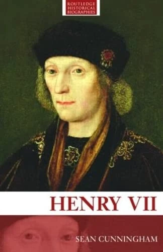 Henry VII (Routledge Historical Biographies)