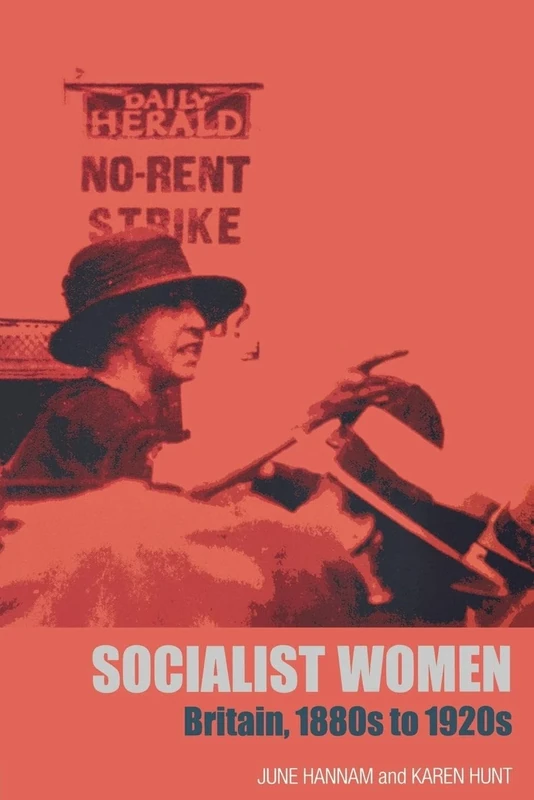 Socialist Women: Britain, 1880s to 1920s
