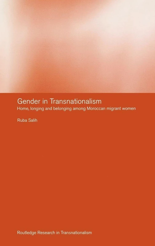 Routledge Gender in Transnationalism: Moroccan Migrant Women