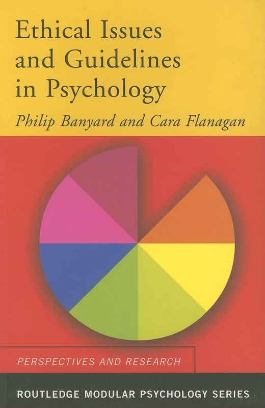 Ethical Issues and Guidelines in Psychology (Routledge Modular Psychology)