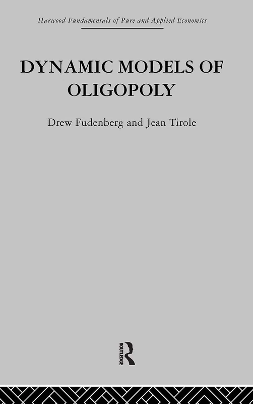 Dynamic Models of Oligopoly