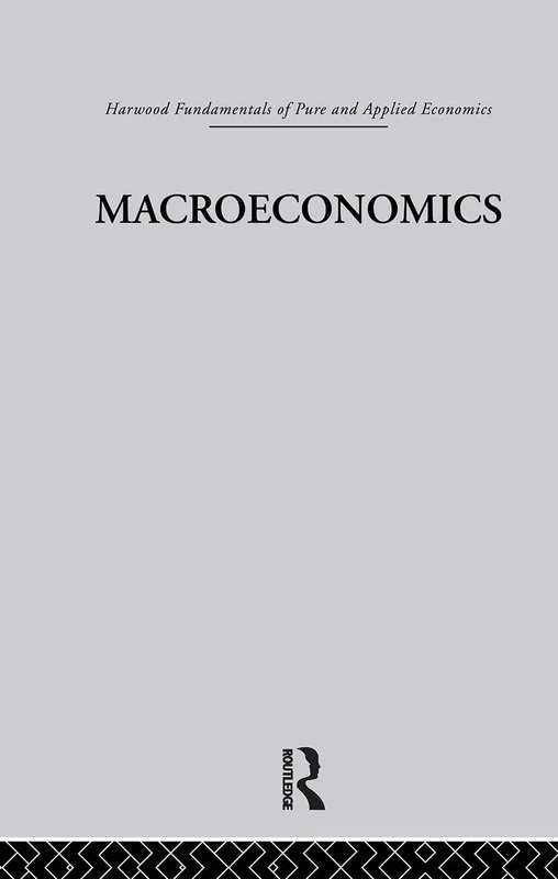 E: Macroeconomics: Harwood Fundamentals of Applied Economics
