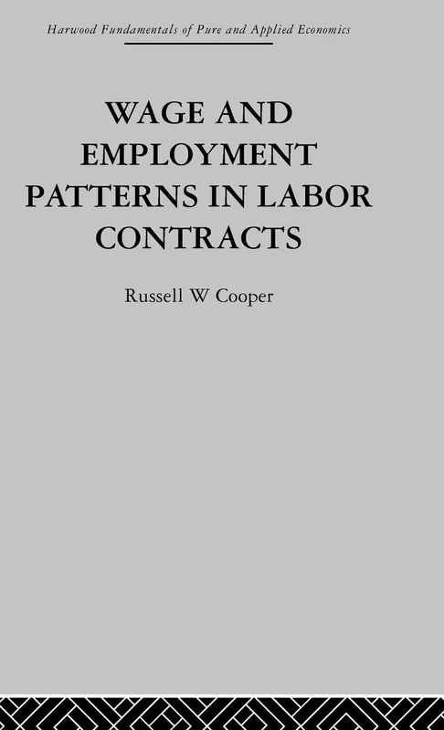 Routledge - Wage and Employment Patterns in Labor Contracts