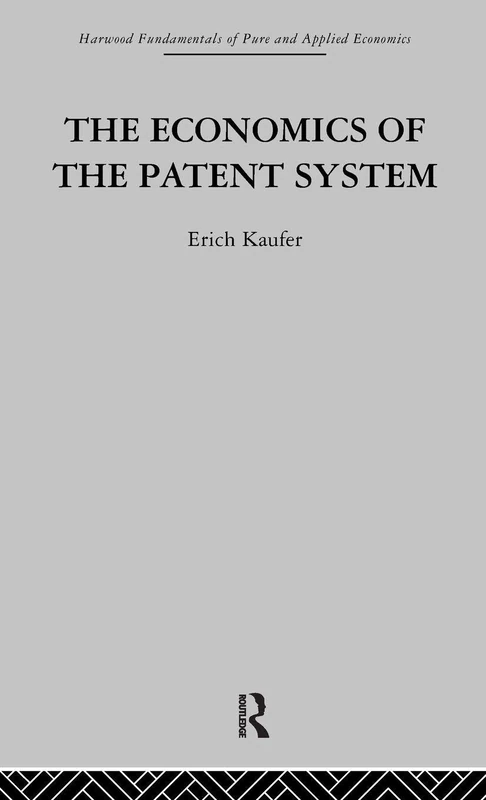 The Economics of the Patent System
