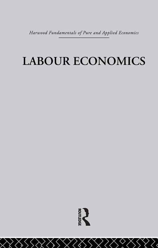 I: Labour Economics: Harwood Fundamentals of Applied Economics - Image 1