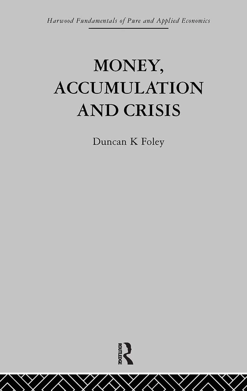 Money, Accumulation and Crisis - Image 1