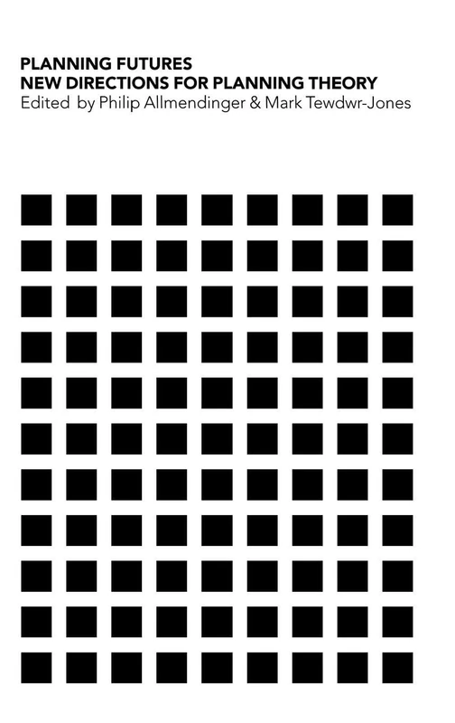 Routledge Planning Futures: New Directions for Planning Theory