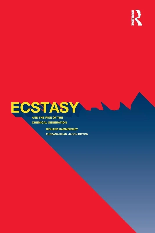 Ecstasy and the Rise of the Chemical Generation