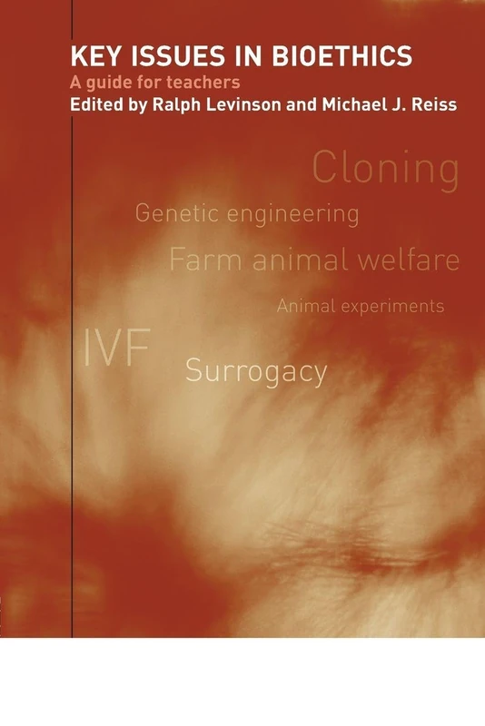 Key Issues in Bioethics: A Guide for Teachers