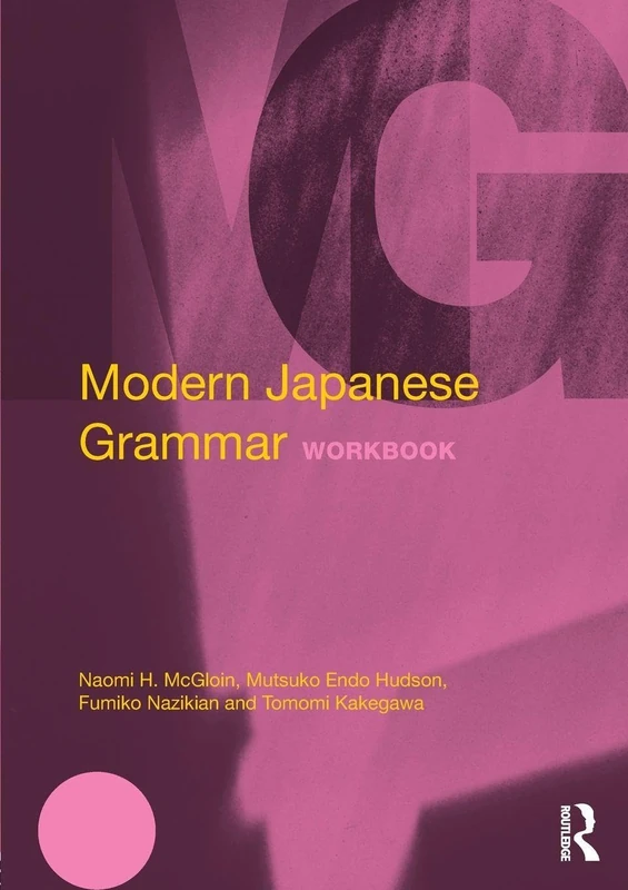 Routledge Modern Japanese Grammar Workbook - Language Exercises