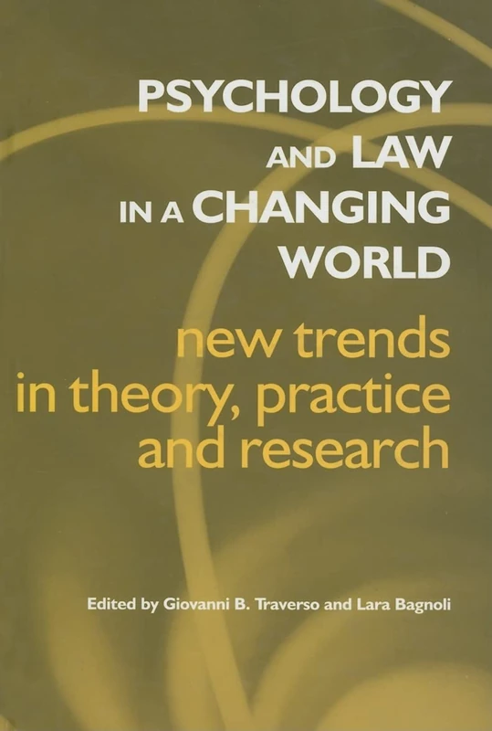 Routledge Psychology and Law in a Changing World - Book