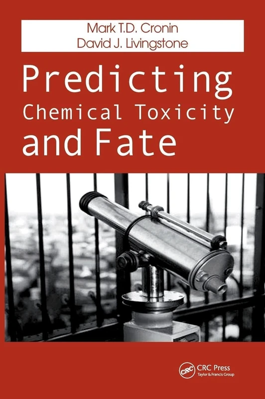 Predicting Chemical Toxicity and Fate