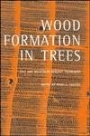 Wood Formation in Trees: Cell and Molecular Biology Techniques