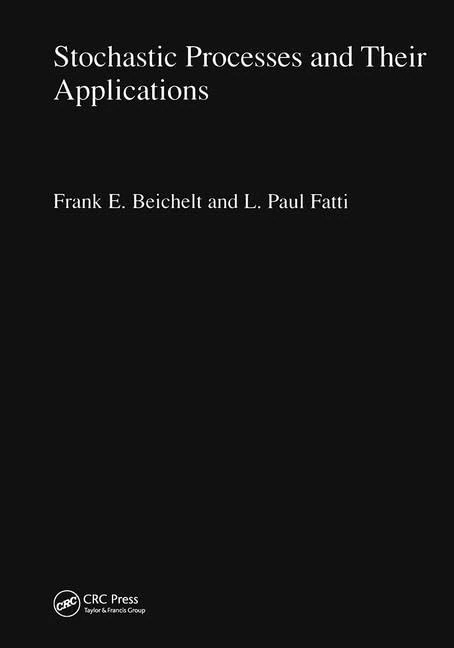 Stochastic Processes and Their Applications (Stochastics Monographs)