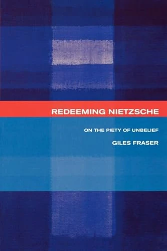 Redeeming Nietzsche: On the Piety of Unbelief - Image 1