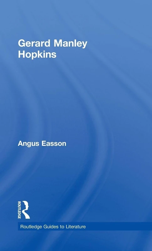 Routledge Guides to Literature - Gerard Manley Hopkins Book
