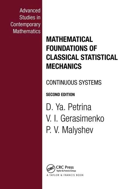 Mathematical Foundations of Classical Statistical Mechanics: Continuous Systems (Advanced Studies in Contemporary Mathematics)