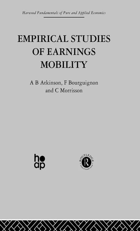 Empirical Studies of Earnings Mobility - Routledge Economics