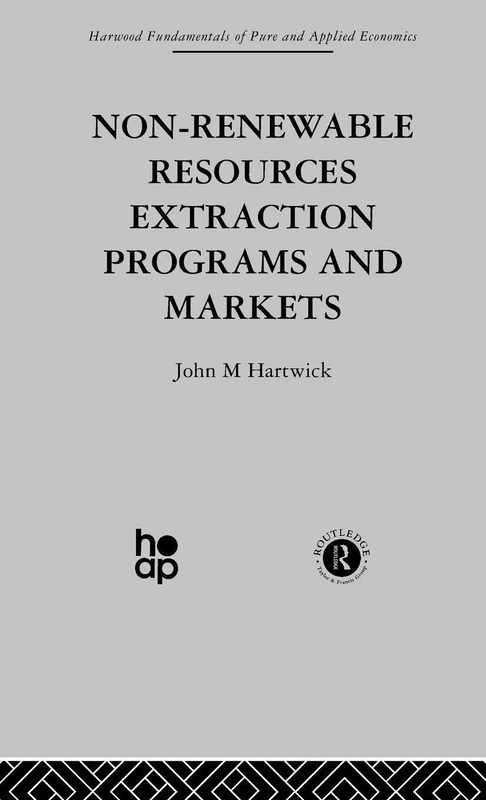 Routledge Non-Renewable Resources Extraction Economics Book
