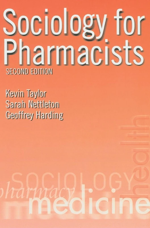 Sociology for Pharmacists: An Introduction