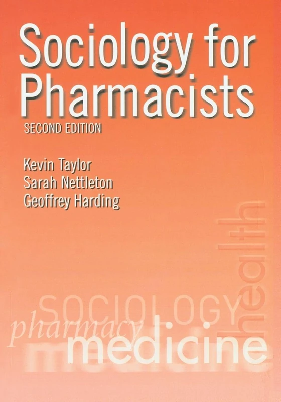 Sociology for Pharmacists: An Introduction