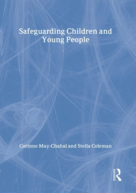 Safeguarding Children and Young People: 8 (The Social Work Skills Series)
