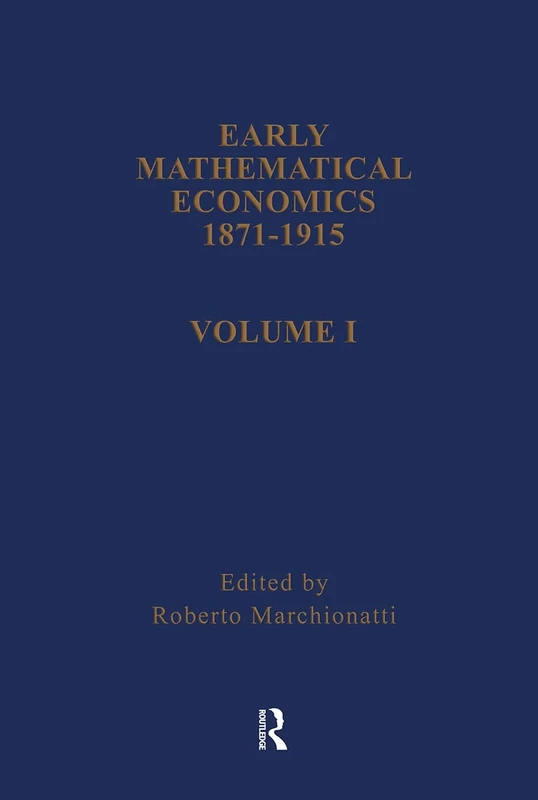 Early Mathematical Economics, 1871-1915