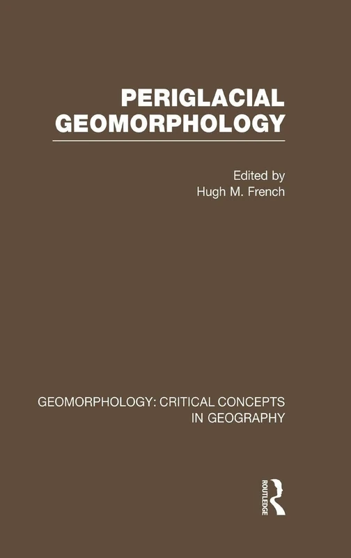Peri Geom:Geom Crit Conc Vol 5 (Geomorphology: Critical Concepts in Geography)