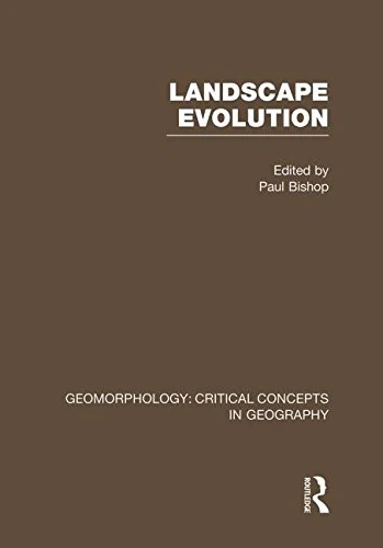 Land Evol:Geom Crit Con Vol 7 (Critical Concepts in Geography)