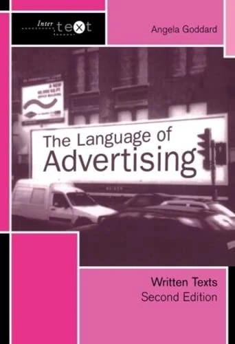 Routledge The Language of Advertising: Written Texts (Intertext)