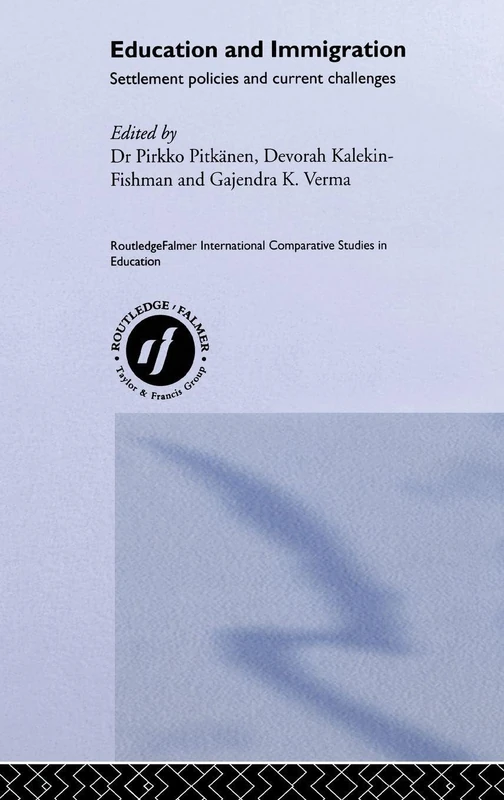 Education and Immigration: Settlement Policies and Current Challenges