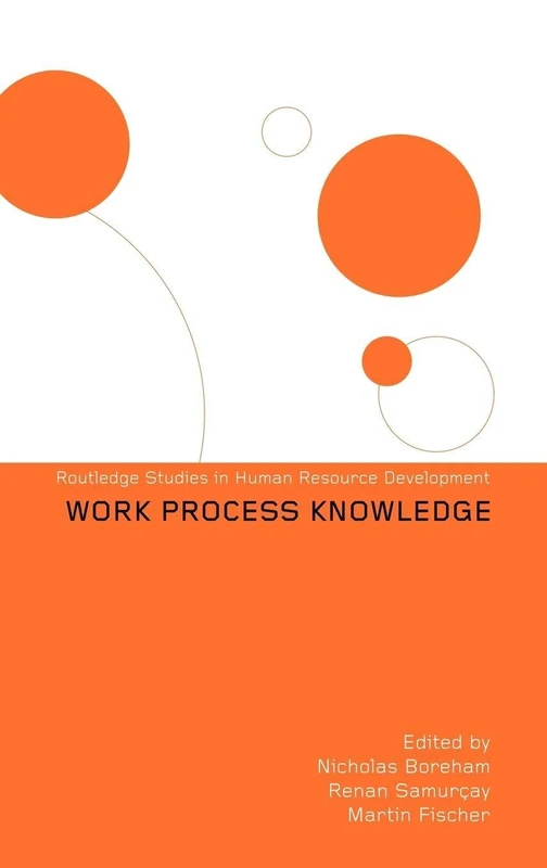 Work Process Knowledge (Routledge Studies in Human Resource Development)