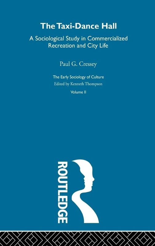 Routledge The Taxi-Dance Hall: Early Sociology of Culture 02
