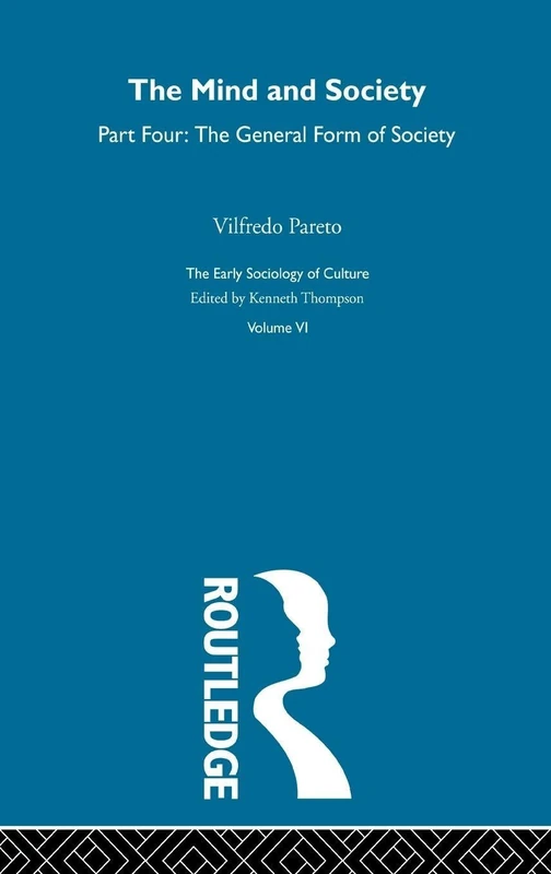 Mind & Society Pt4:Esc V6: 06 (Early Sociology of Culture)