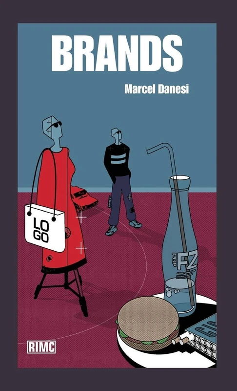 Brands (Routledge Introductions to Media and Communications)