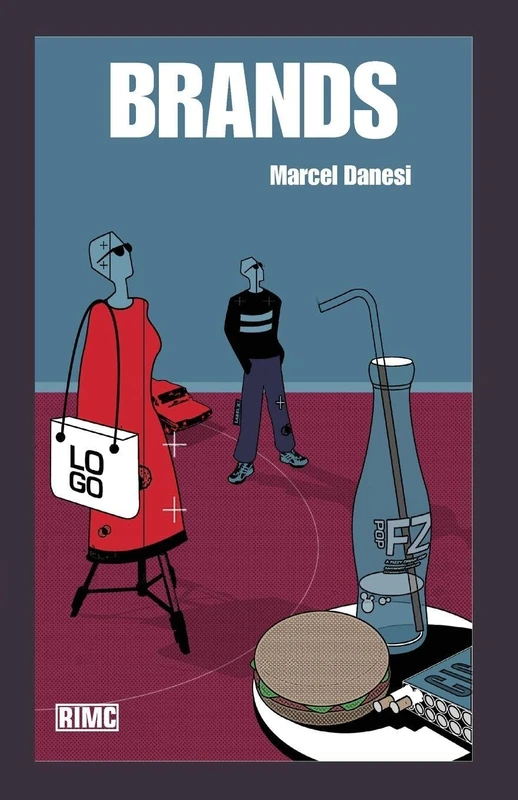 Brands (Routledge Introductions to Media and Communications)