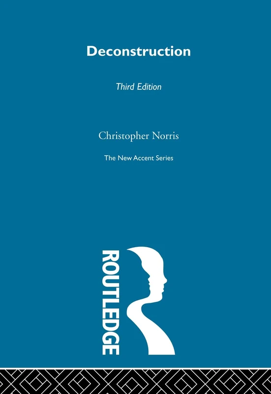 Deconstruction: Theory and Practice (New Accents)