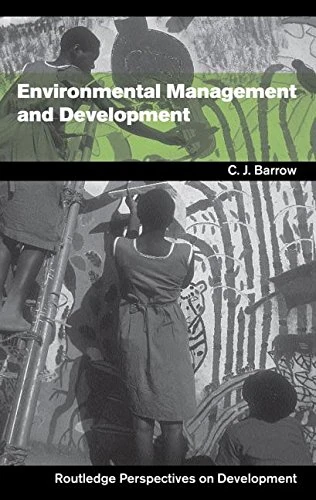 Environmental Management and Development (Routledge Perspectives on Development)