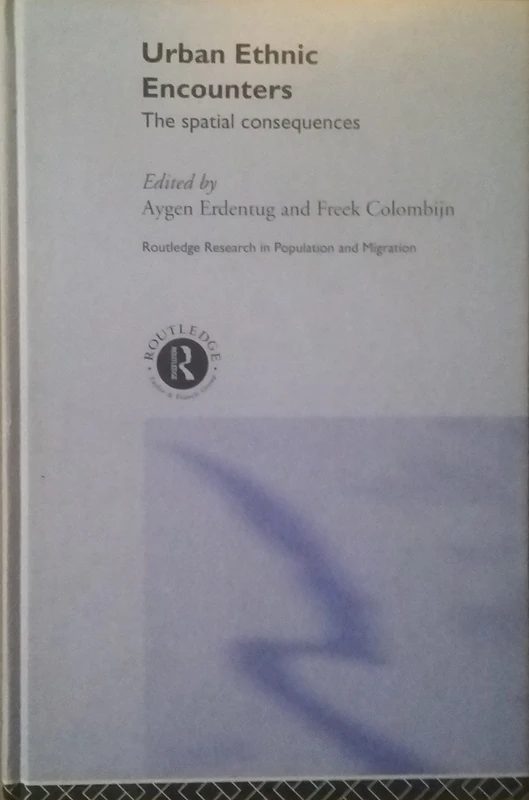 Routledge Urban Ethnic Encounters - Population and Migration